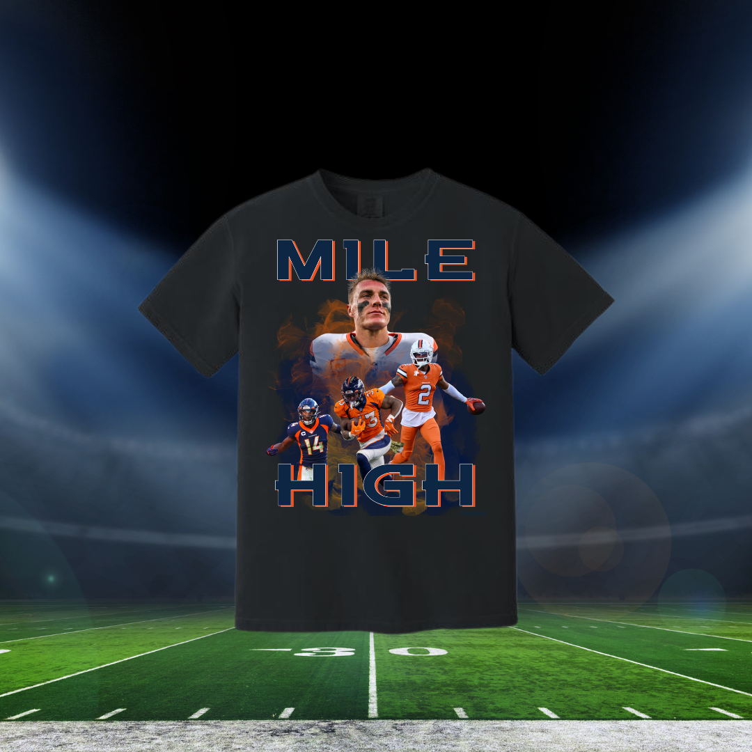 MILE HIGH - 2024 Broncos T shirt